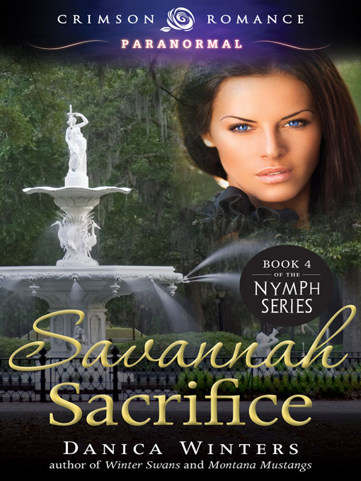 Title details for Savannah Sacrifice by Danica Winters - Available